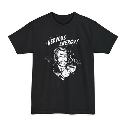 Nervous Energy Tall Beefy-T® Graphic Tee